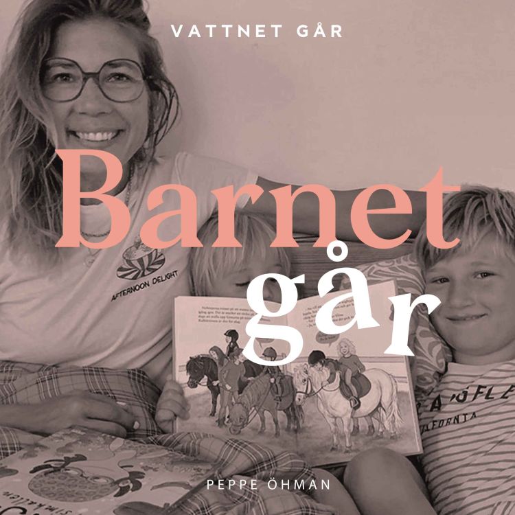 cover art for 431. Barnet Går - Peppe Öhman "Vi skjutsar barnen som galningar"