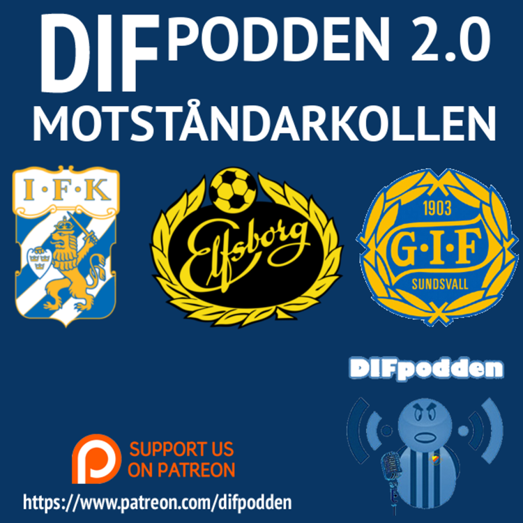 cover art for DIFpodden (2.0) #Motståndarkollen - IFK Göteborg, Elfsborg & Sundsvall