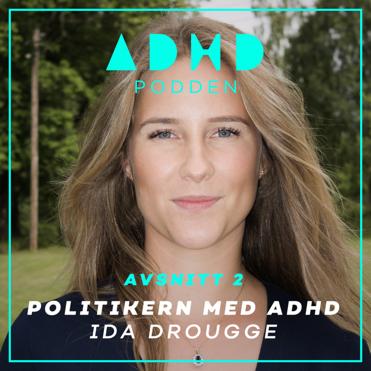 cover art for #2. Politikern Ida Drougge med ADHD