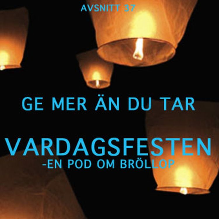 cover art for Avsnitt 37 - Ge mer än du tar