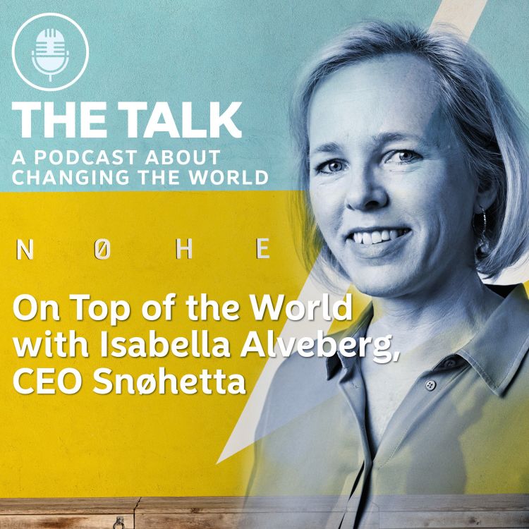 cover art for On Top of the World with Isabella Alveberg, CEO of Snøhetta