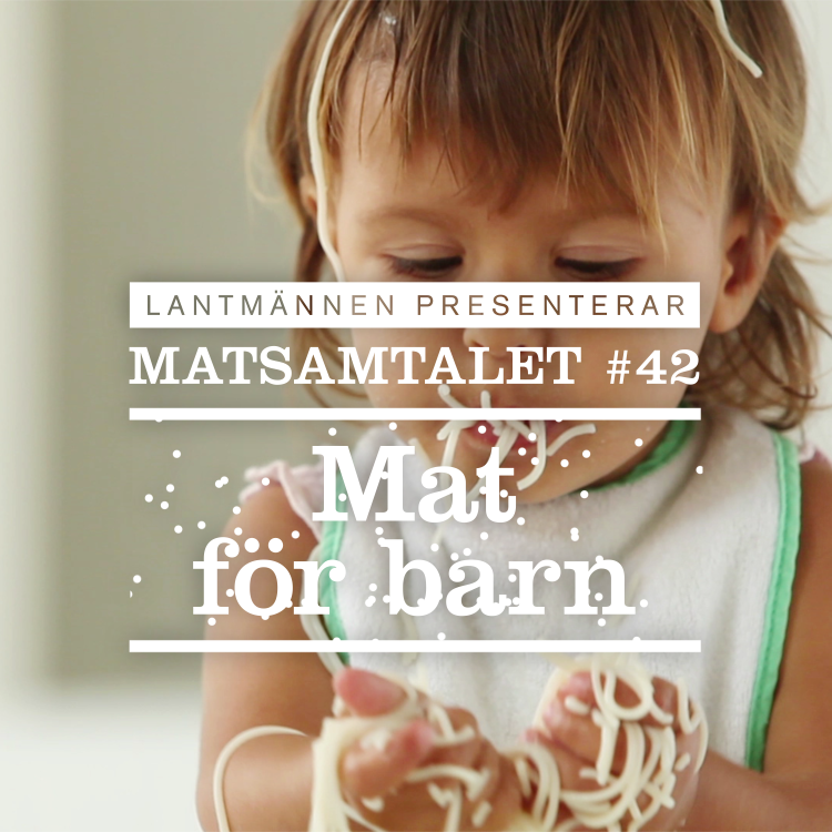 cover art for Avsnitt 42 - Mat för barn