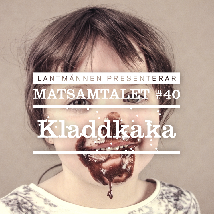 cover art for Avsnitt 40 - Kladdkaka