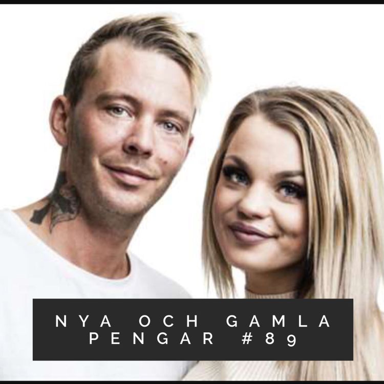 cover art for Nya och gamla pengar #89