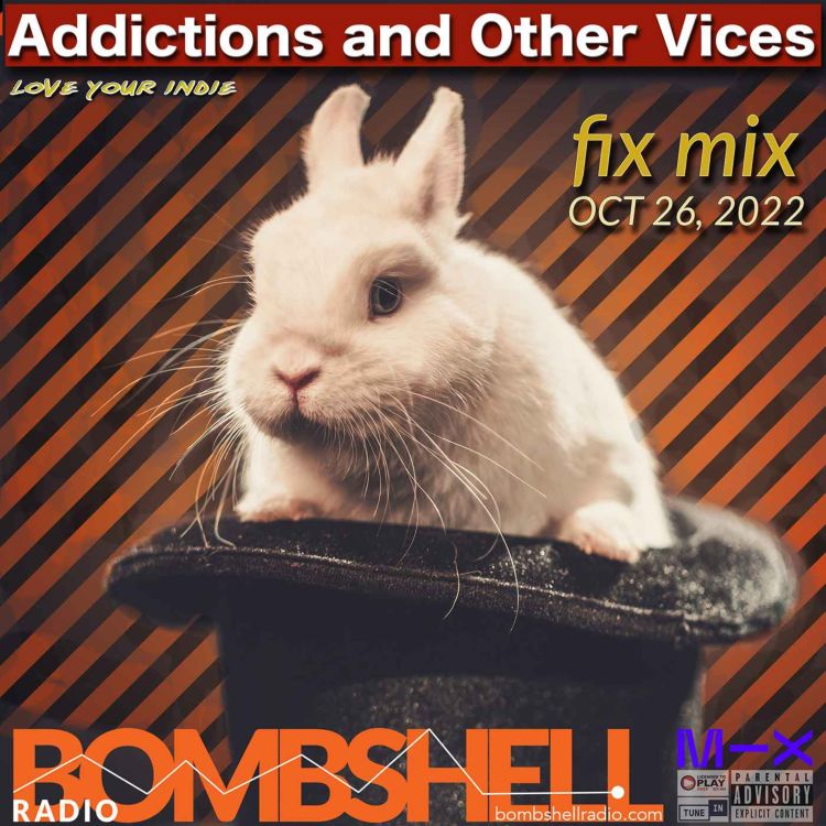 cover art for Addictions and Other Vices  - Fix Mix Oct 26