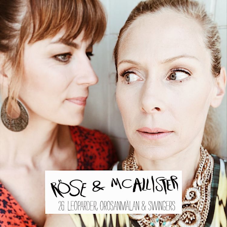 cover art for Röse & McAllister 26. Leoparder, orosanmälan & swingers