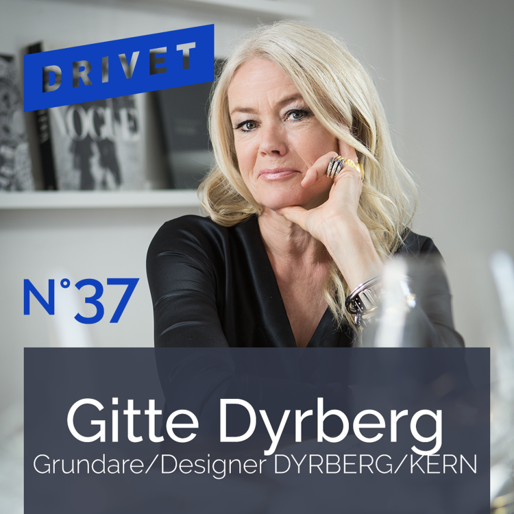 cover art for No. 37 - Gitte Dyrberg - Designer och grundare Dyrberg/Kern