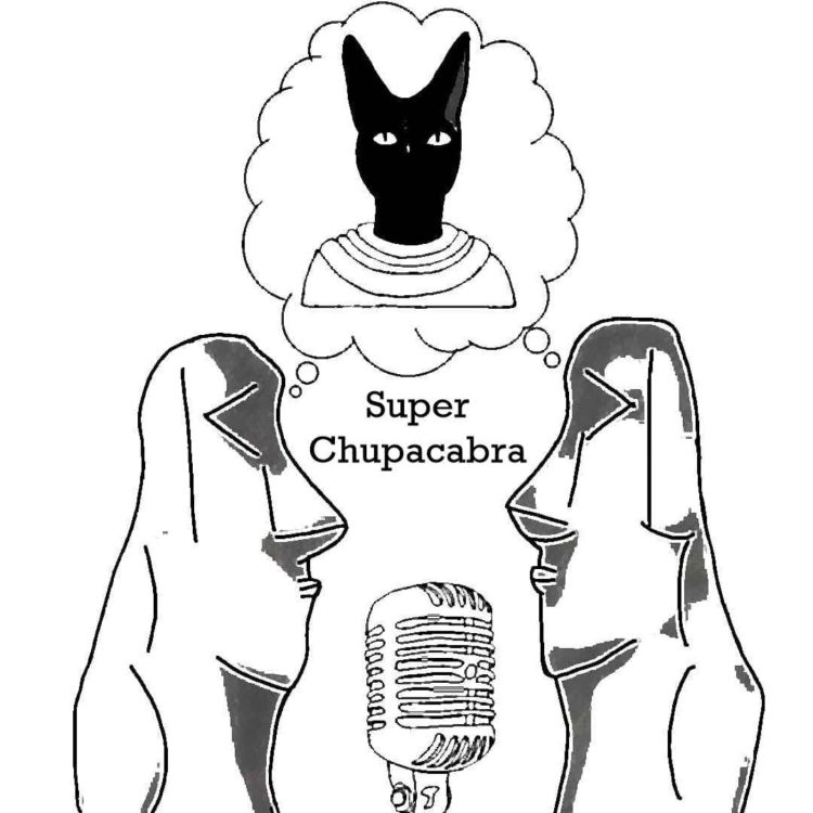 cover art for Super Chupacabra Part 1