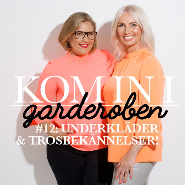 cover art for Ep 12 - "Underkläder & trosbekännelser!"