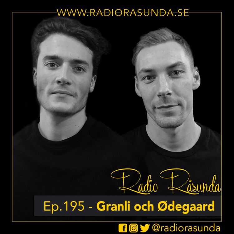 cover art for Radio Råsunda #195 - Granli och Ødegaard