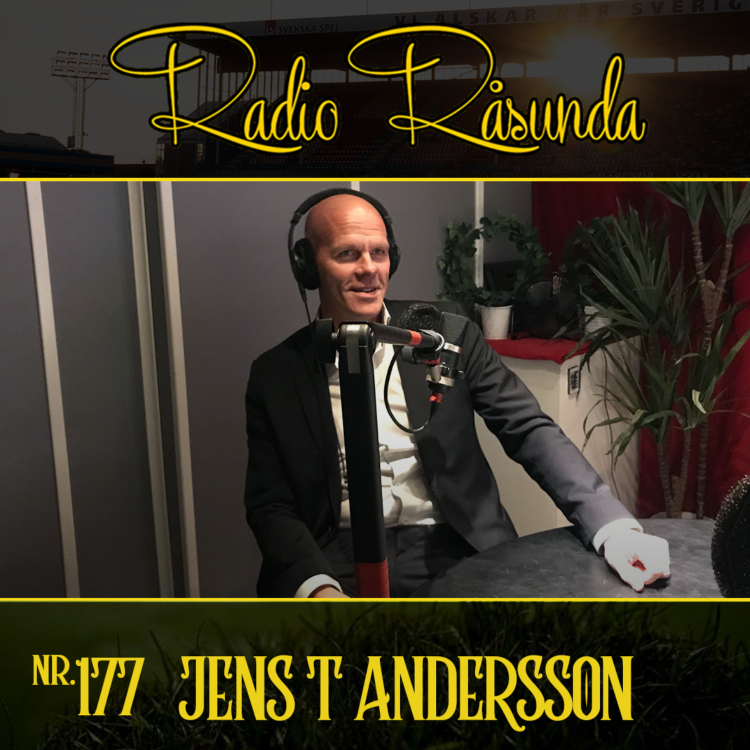 cover art for Radio Råsunda #176 - Jens T Andersson