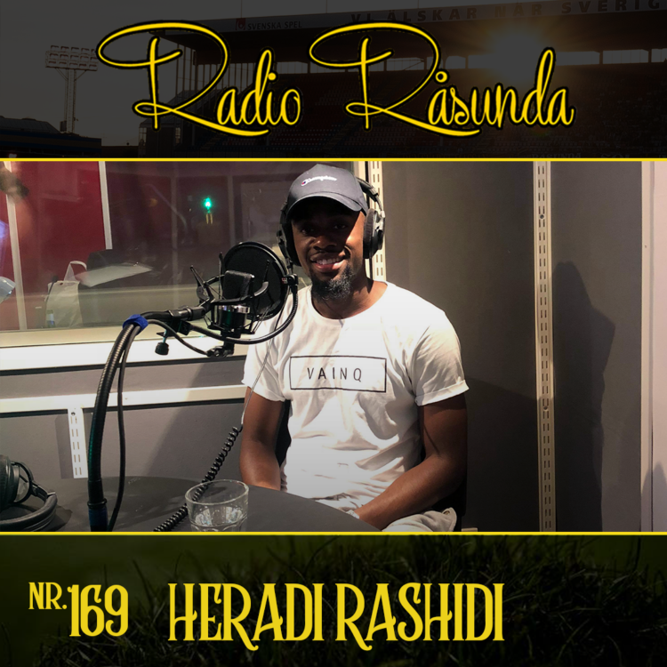 cover art for Radio Råsunda #169 - Heradi Rashidi