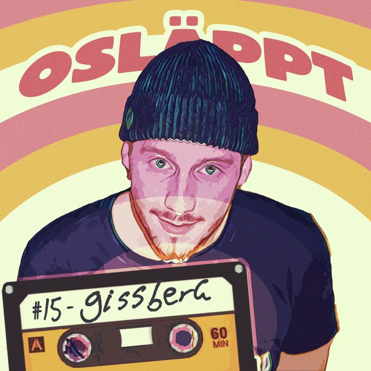 cover art for Osläppt #15 - Gissberg