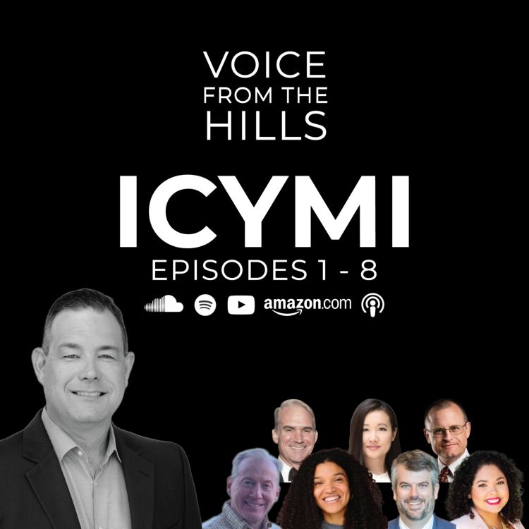 cover art for ICYMI- A Voice From the Hills Podcast Recap Ep. 1-8