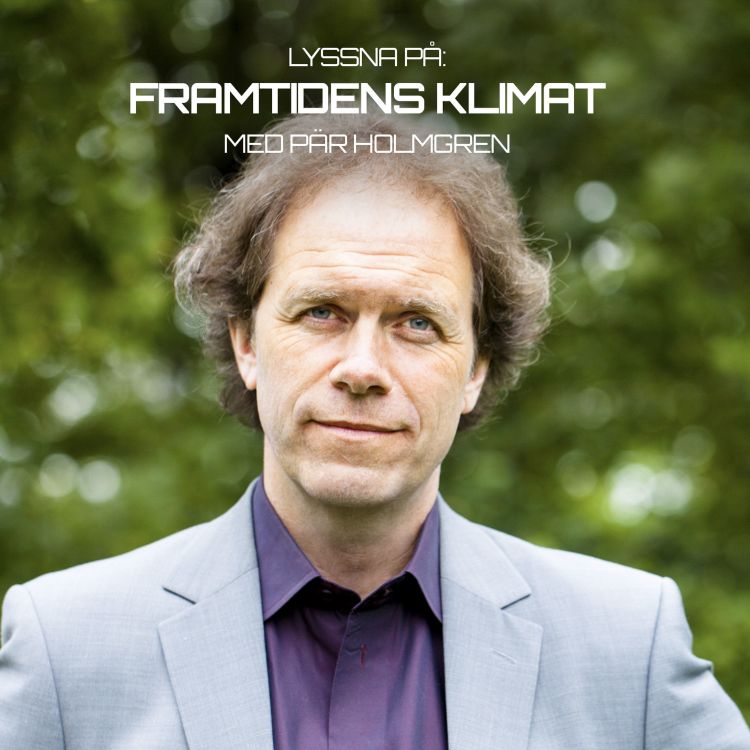 cover art for 11 - Framtidens klimat med Pär Holmgren