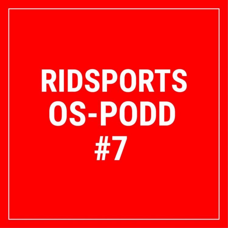 cover art for Ridsports OS-podd Avsnitt 7