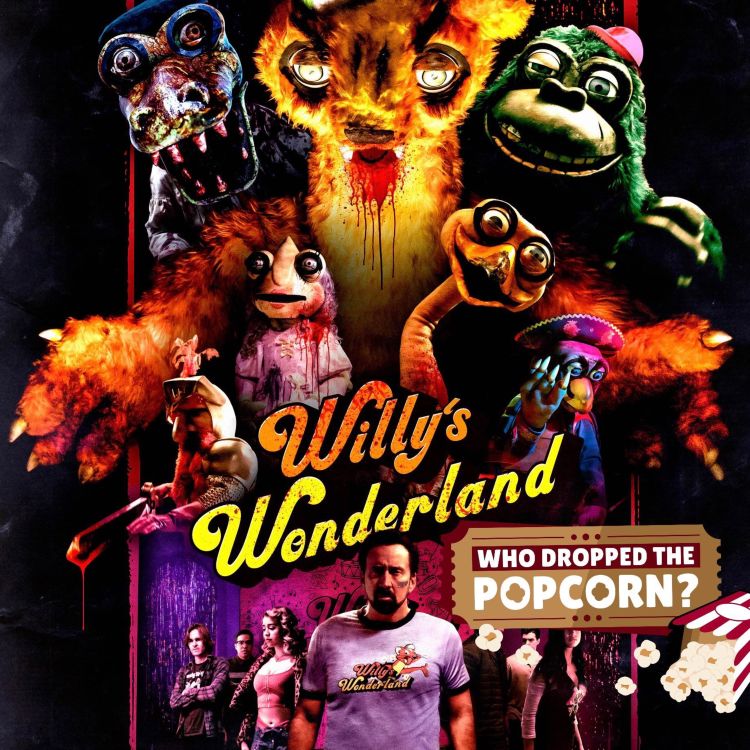 cover art for Ep15 - Willy's Wonderland