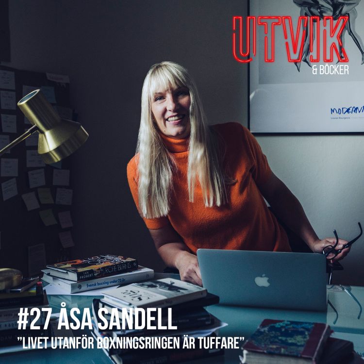 cover art for #27 Åsa Sandell – Livet utanför boxningsringen är tuffare