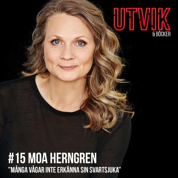 cover art for #15 Moa Herngren - Många vågar inte erkänna sin svartsjuka