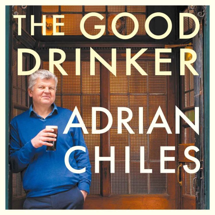 cover art for Little Atoms 786 - Adrian Chiles' The Good Drinker