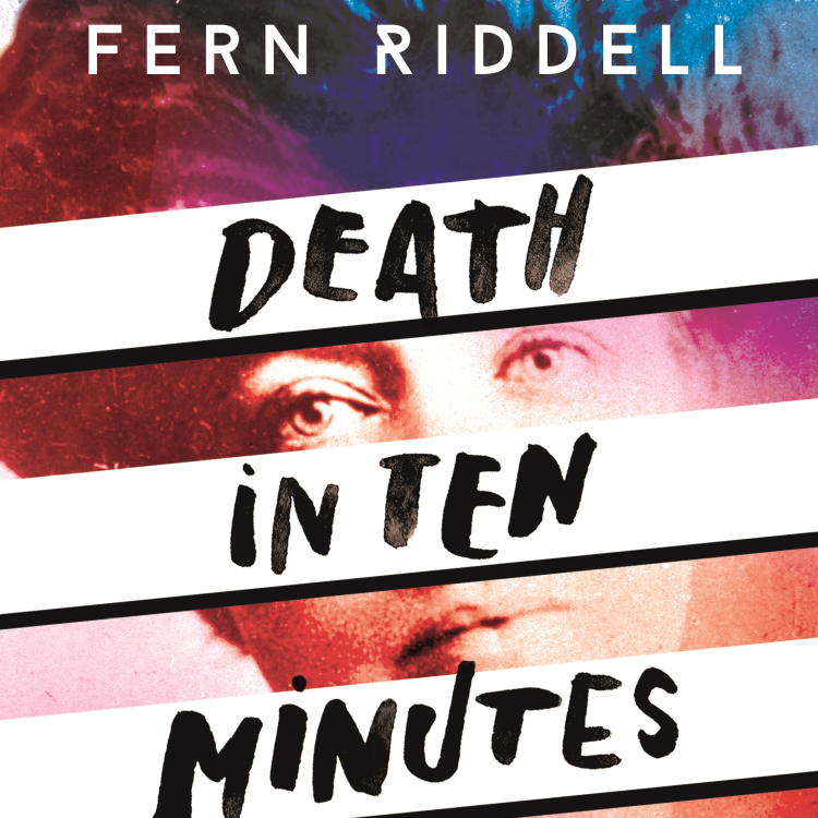 cover art for From The Archive - Fern Riddell's Death In Ten Minutes