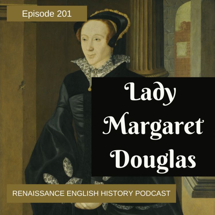 Margaret Douglas The Tudor Matriarch and Her Unyielding Will