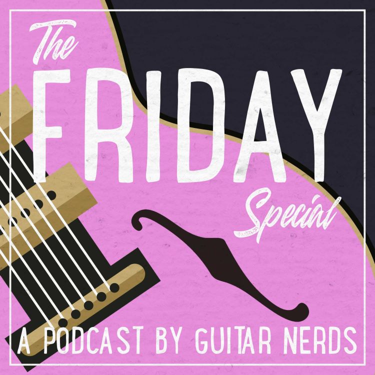 cover art for The Friday Special: Moar Guitars