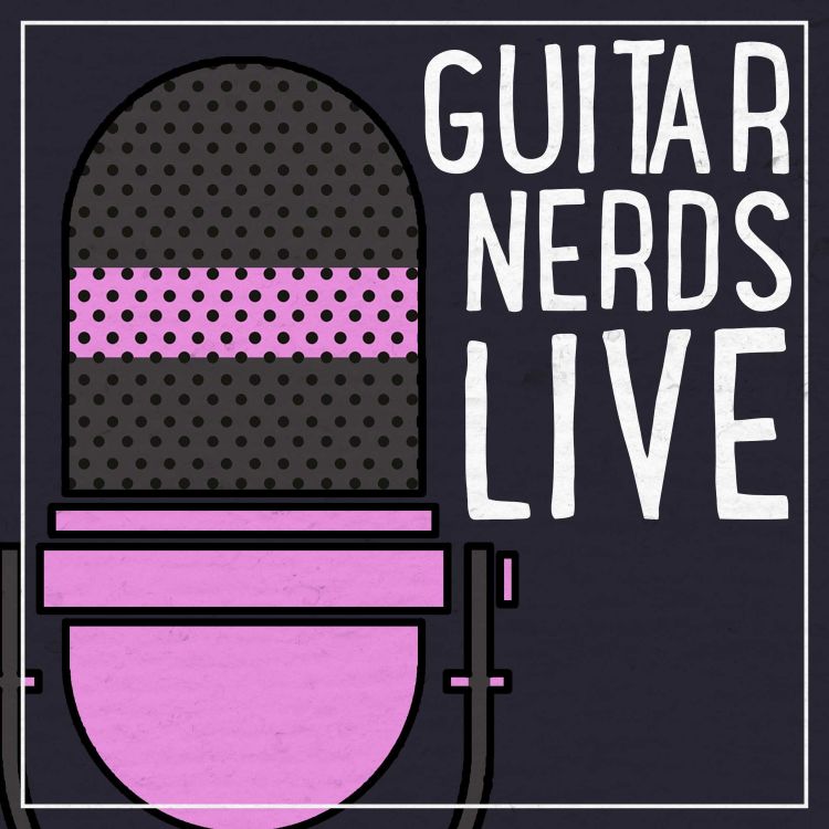 cover art for Guitar Nerds Live: The Pilot Episode