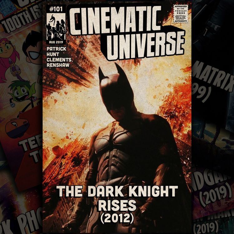 cover art for Episode 101: The Dark Knight Rises (2012)