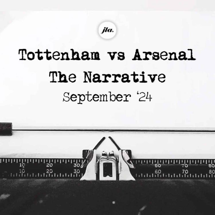 cover art for Tottenham v Arsenal: The Narrative