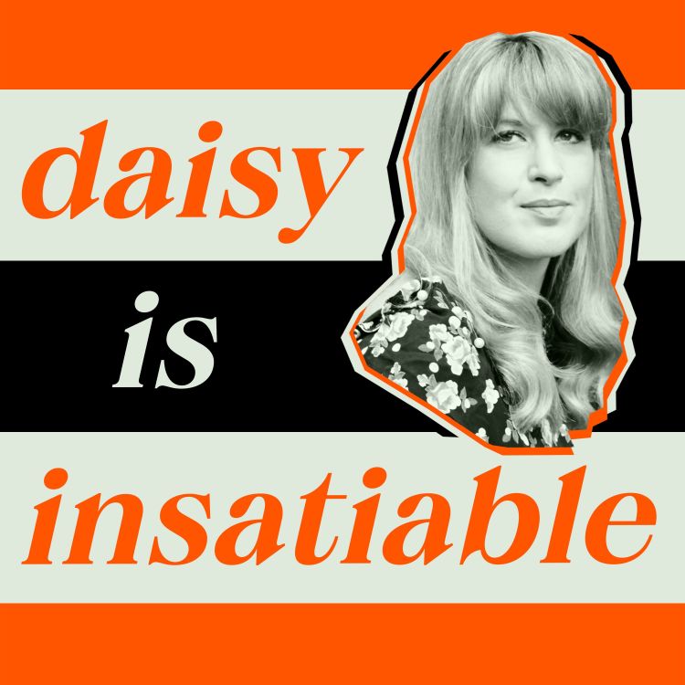 cover art for Introducing: Daisy is Insatiable