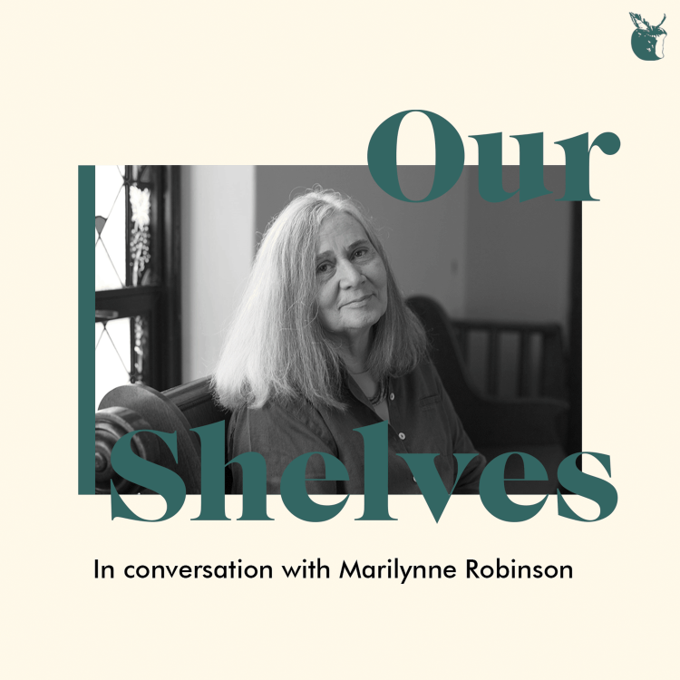 cover art for OurShelves with Marilynne Robinson