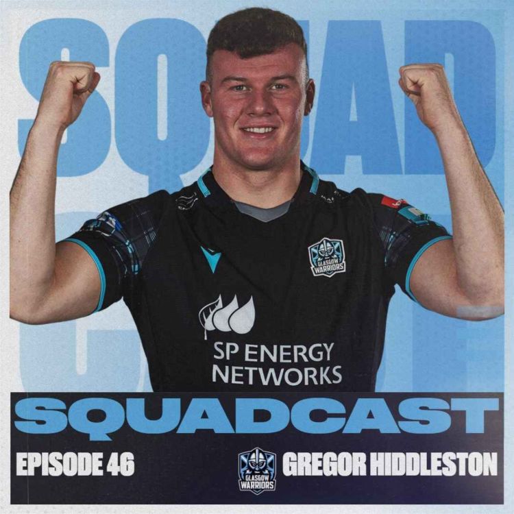 cover art for The Squadcast | Gregor Hiddleston | S2 E20