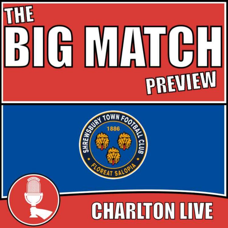 cover art for Big Match Preview - Shrewsbury Town at home 2021-22