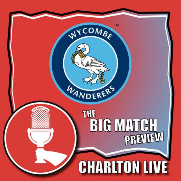 cover art for Big Match Preview - Wycombe Wanderers away 2022-23