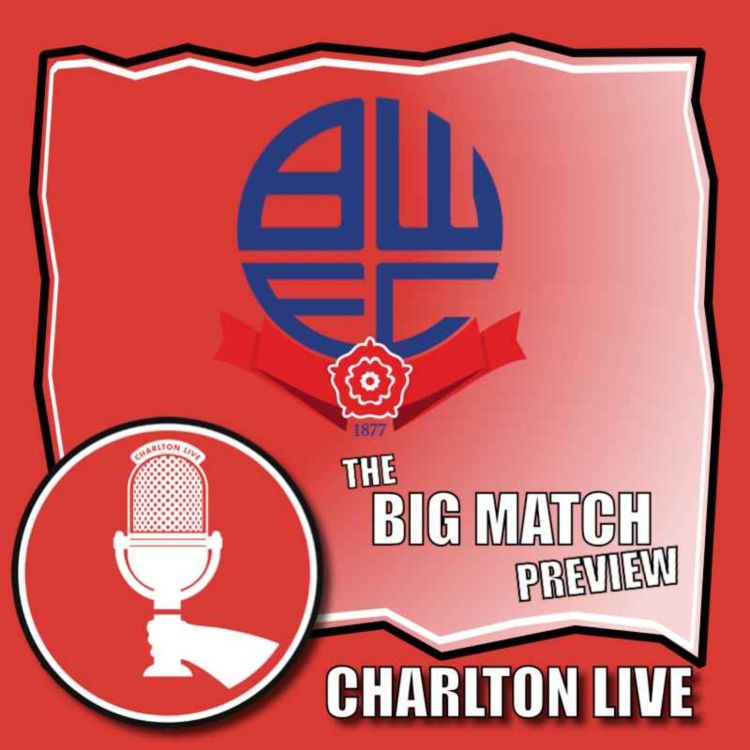 cover art for Big Match Preview - Bolton Wanderers away 2022-23