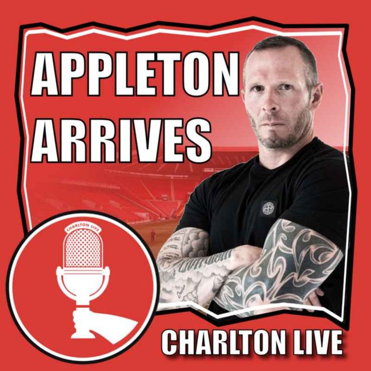 cover art for EMERGENCY BROADCAST - MICHAEL APPLETON ARRIVES AS CHARLTON BOSS