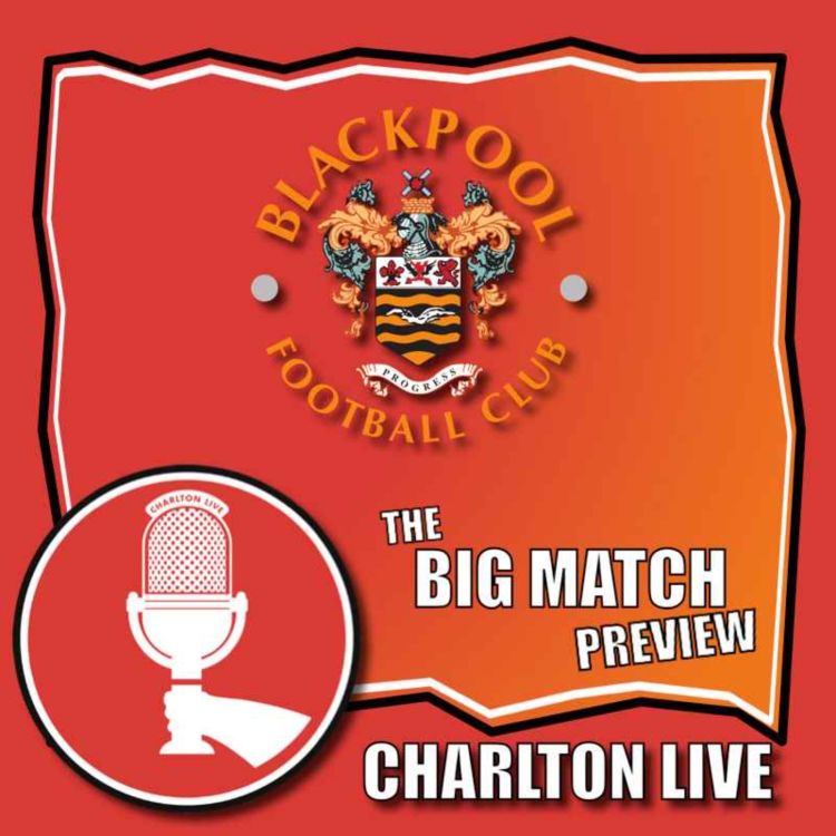 cover art for FOUR-GOAL CHARLTON HAUL BLOWS EXETER CITY AWAY - SEASIDERS UP NEXT | Big Match Preview Blackpool