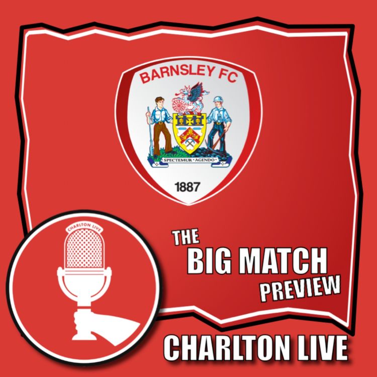 cover art for CHARLTON HEAD TO OAKWELL IN SEARCH OF SECOND AWAY LEAGUE WIN | Bg Match Preview Barnsley