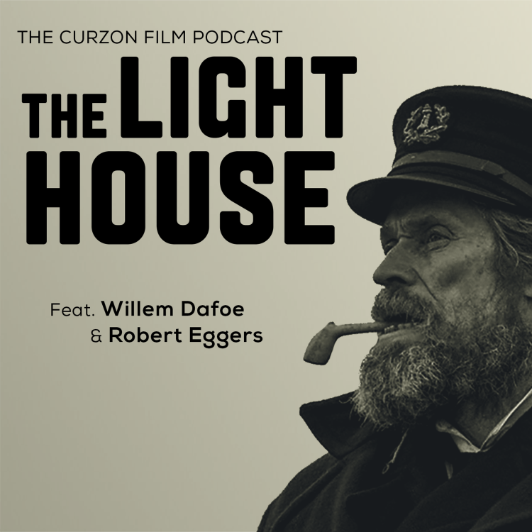 cover art for THE LIGHTHOUSE | feat. Willem Dafoe & Robert Eggers