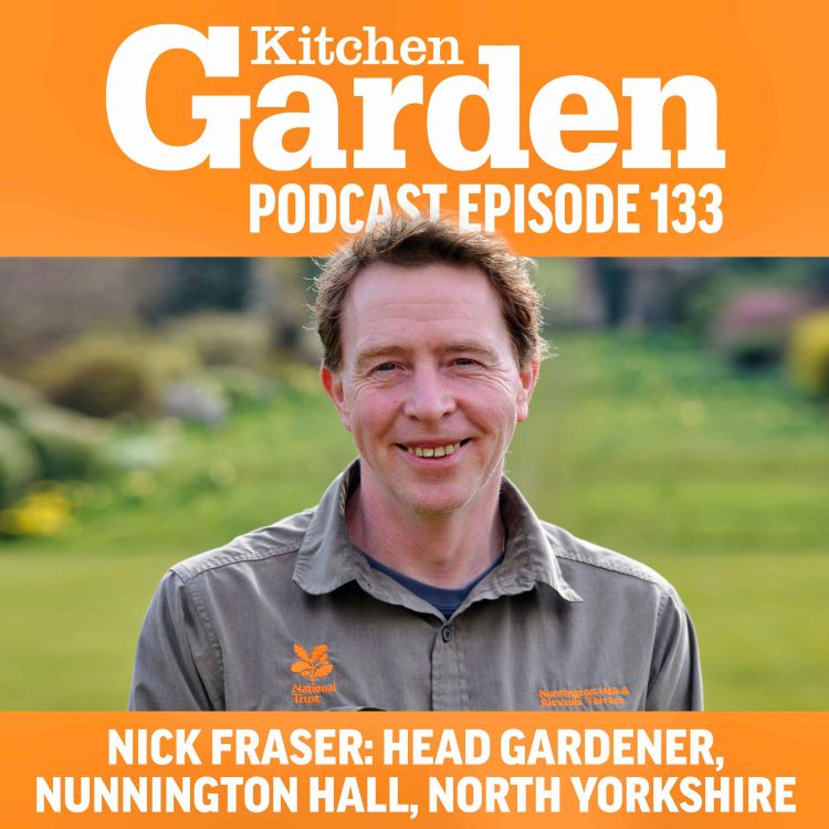 cover art for 133 - Nick Fraser of Nunnington Hall - Living Inspiration