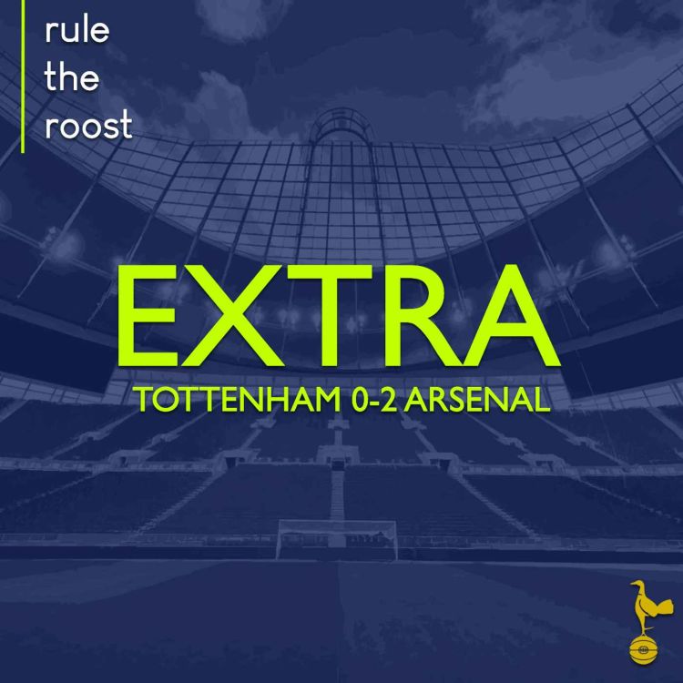 cover art for RTR EXTRA: Tottenham 0-2 Arsenal