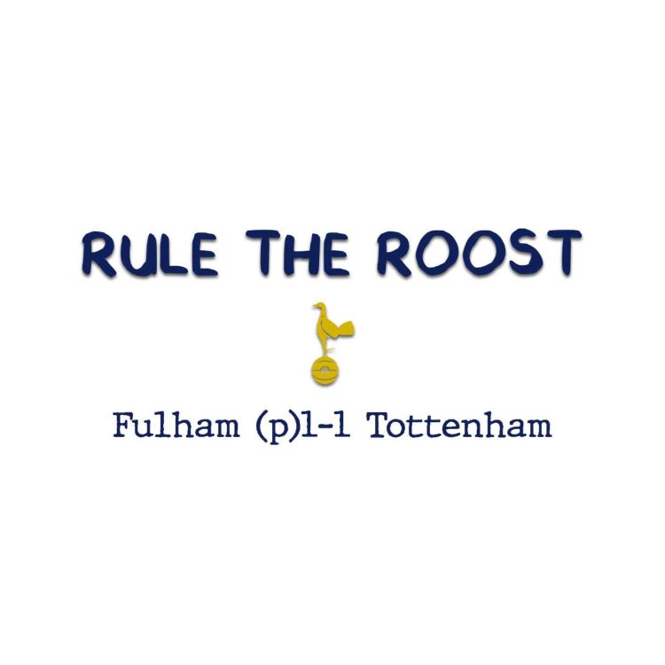 cover art for RTR EXTRA: Fulham (p)1-1 Tottenham 