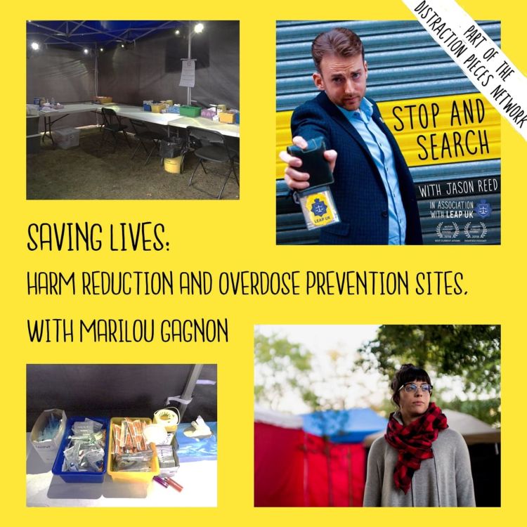 cover art for Saving Lives: Harm Reduction & Overdose Prevention Sites with Marilou Gagnon