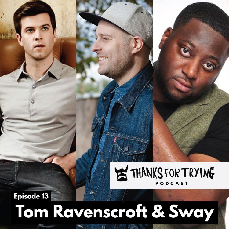 cover art for 13: Sway & Tom Ravenscroft