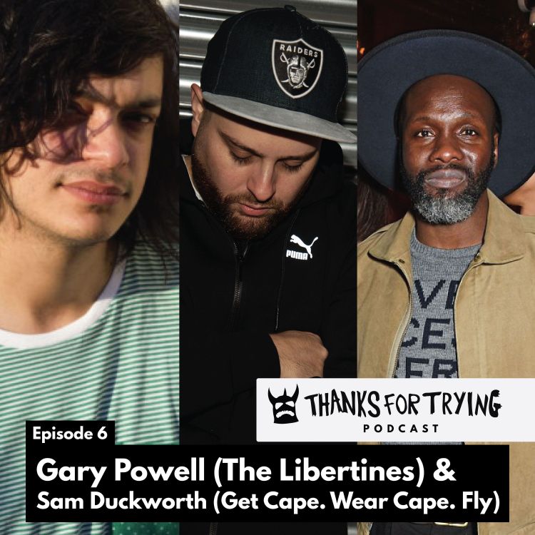 cover art for 6: Gary Powell [The Libertines] & Sam Duckworth