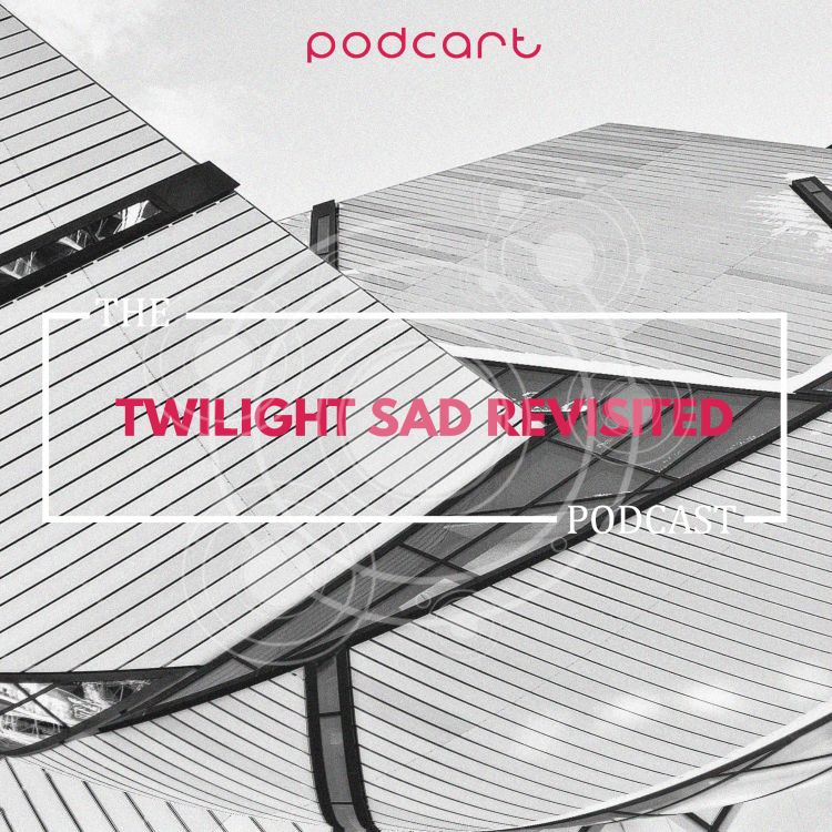 cover art for The Twilight Sad Revisited