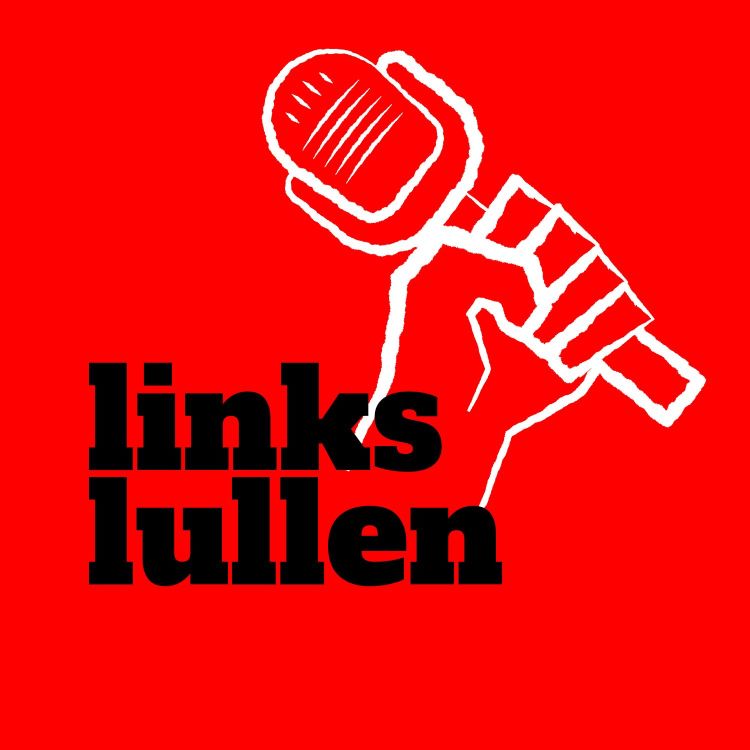 cover art for Links Lullen X Links In Het Nieuws