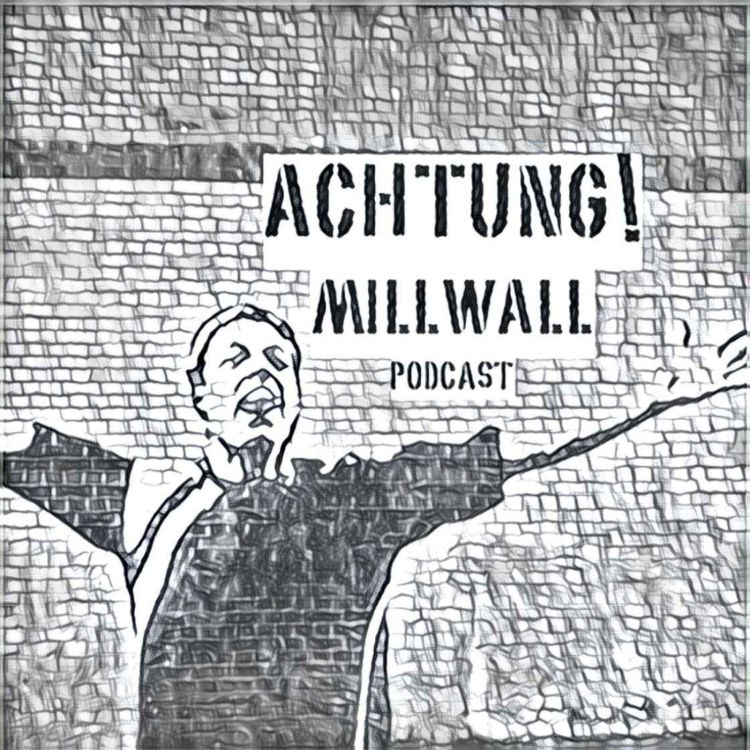 cover art for Achtung! Millwall 479: Millwall 3-0 Peterborough United 30.04.22