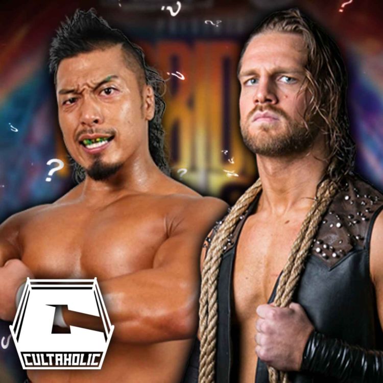 cover art for Cultaholic Wrestling Podcast 222: Dream AEW x NJPW Matches You'd Want To See At Forbidden Door?